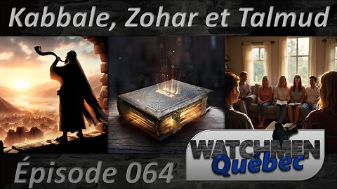 Épisode 064 - Kabbale, Zohar et Talmud