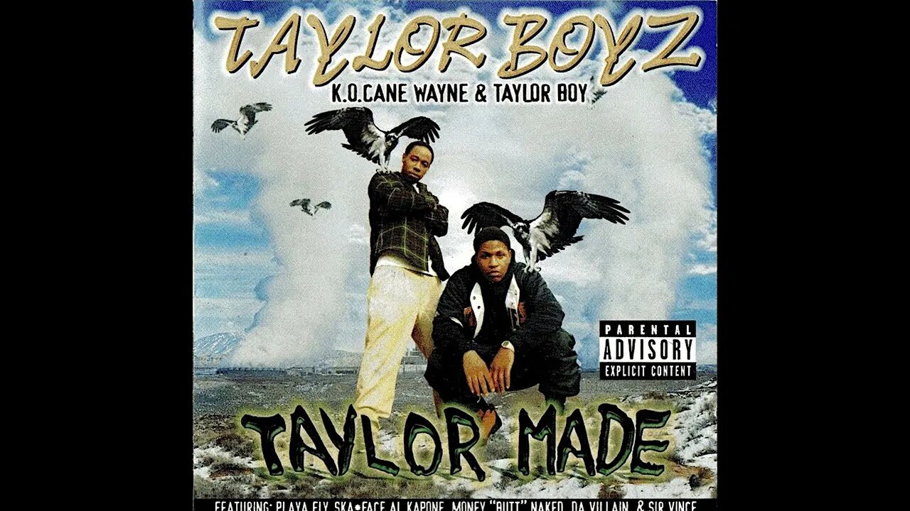 Taylor Boyz - Taylor Made (Full Album)