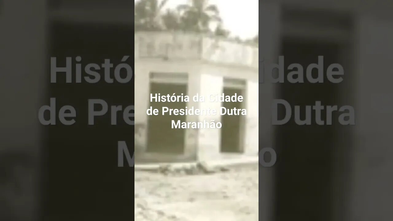 História da Cidade de Presidente Dutra Maranhão