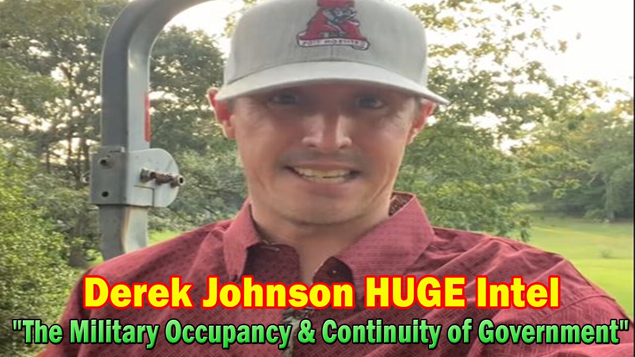 Derek Johnson HUGE Intel: "The Military Occupancy and Continuity of Government"