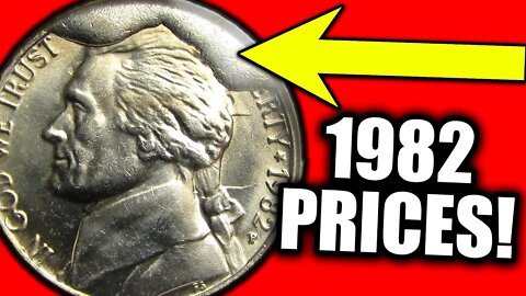 Do you have a 1982 NICKEL WORTH MONEY?