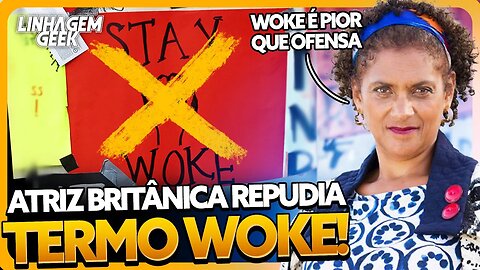 ATRIZ NEGRA REJEITA TERMO WOKE