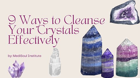 9 Ways to Cleanse Your Crystals Effectively