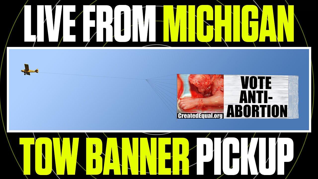 Pro-life tow banner gets picked up in Michigan