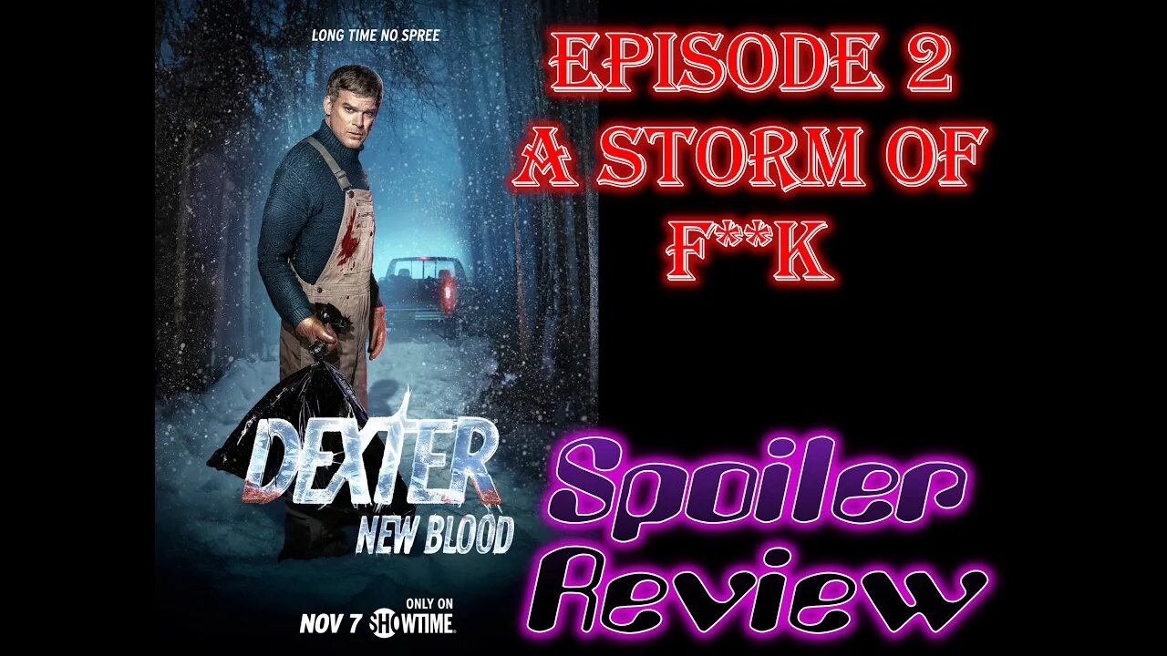 Dexter New Blood Episode 2 Review