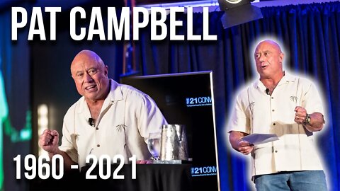 The Red Pill Wisdom of Pat Campbell | 1960 - 2021 R.I.P.