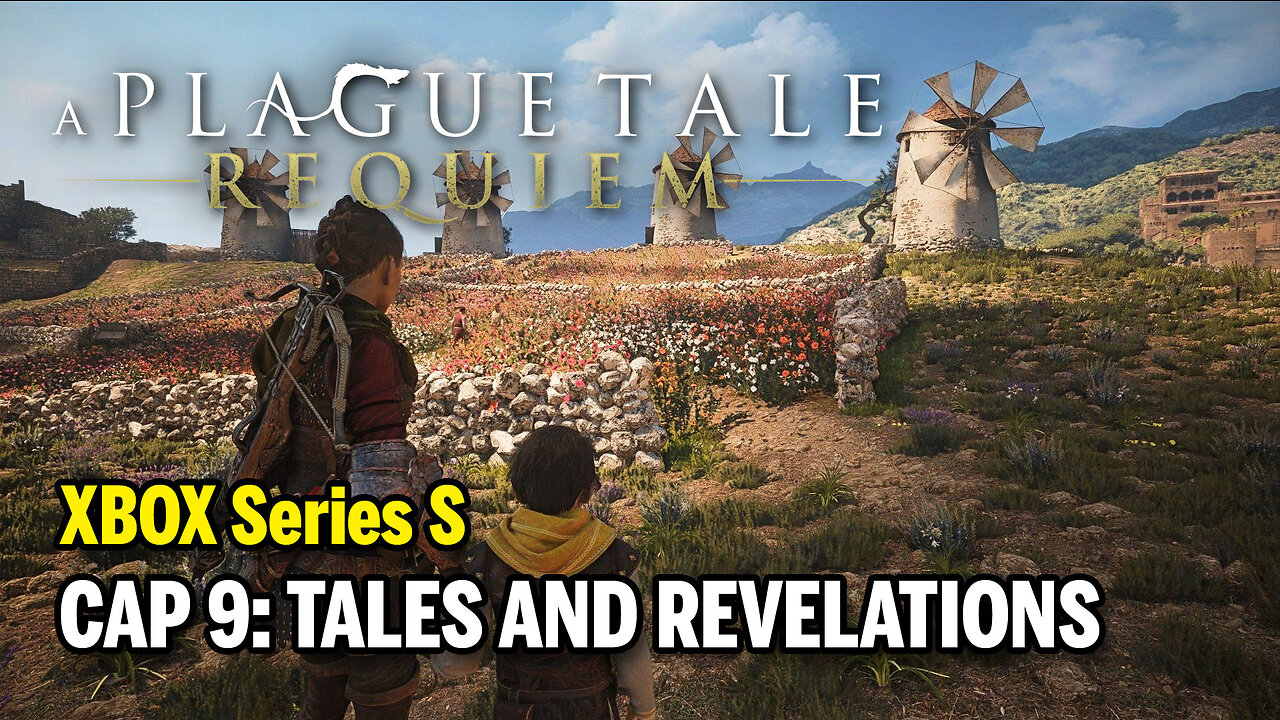 A PLAGUE TALE: Requiem (XBOX Series S) - Cap 9: Tales and Revelations