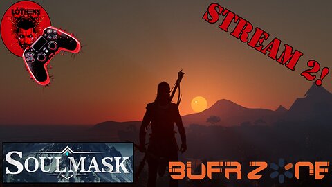 Soul Mask Multiplayer Madness! Stream 2!