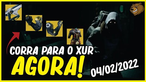 DESTINY 2 │ ONDE ESTA O XUR ? TEM ITEM IMPORTANTE PEGUE AGORA 04/02/2022