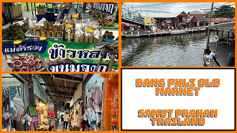 The Old Bang Phli Yai Floating Market - Food, Shopping & More - Samut Prakan Thailand 2024