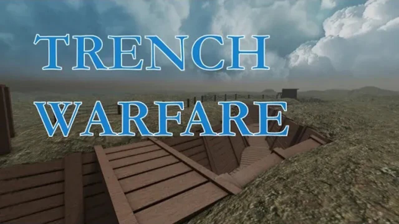 Roblox:Trench Warfare [EARLY ALPHA] WWI Featuring Campbell The Toast And Subie21 #1