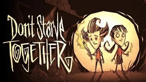 Don't Starve Together: The Dead Leading The Delusional