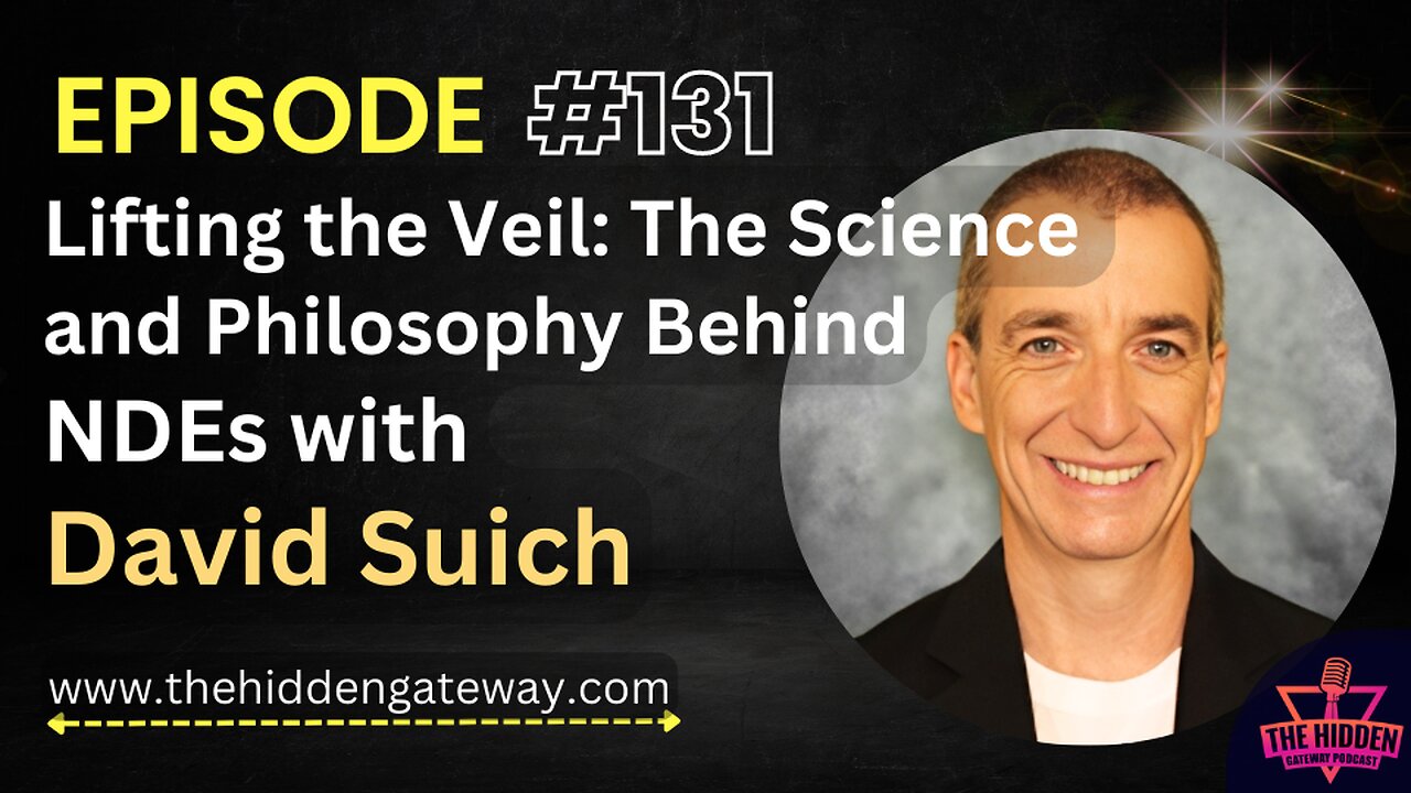 THG Episode 131 | Lifting the Veil: The Science and Philosophy Behind NDEs with David Suich