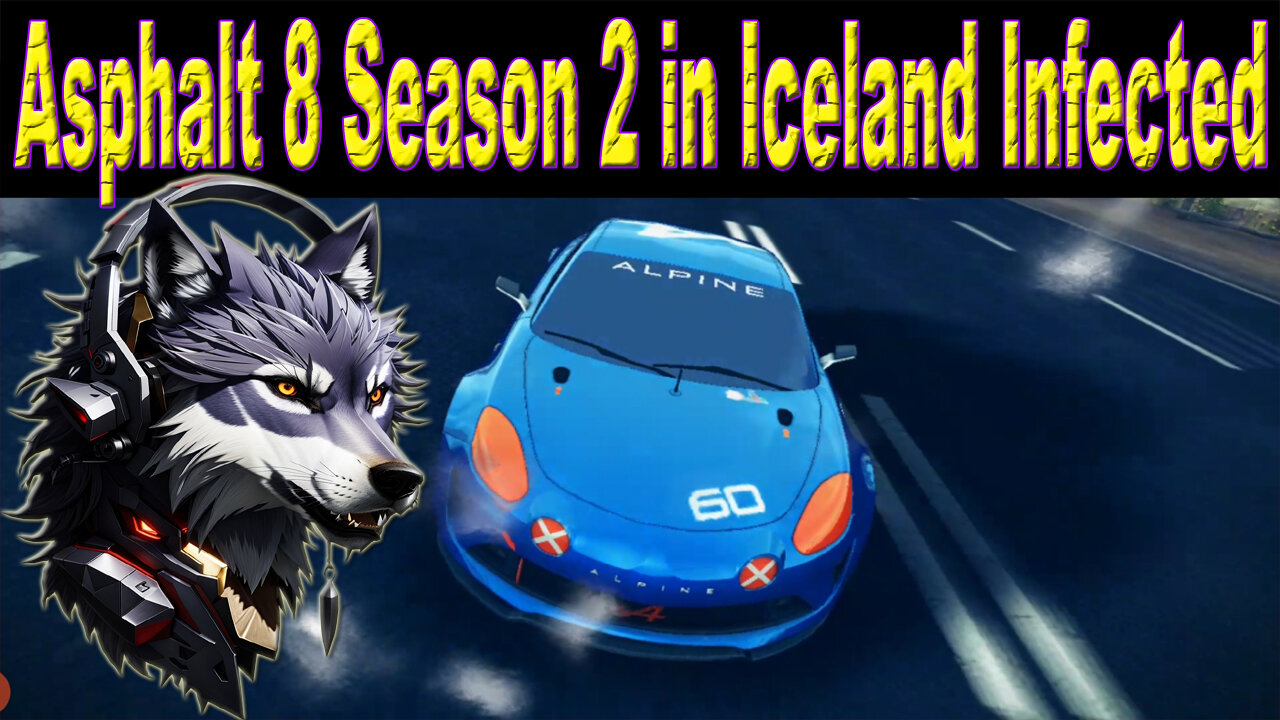 Frozen Mayhem: Asphalt 8 Season 2 in Iceland Infected | GAMING WOLF