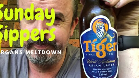 Sunday-sippers Tiger lager