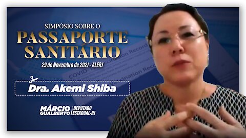 Dra Akemi - Simposio sobre o Passaporte Sanitário