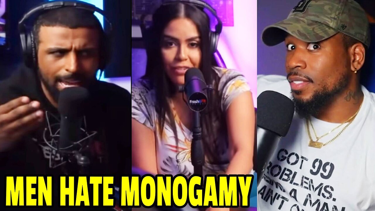 "MEN HATE MONOGAMY"