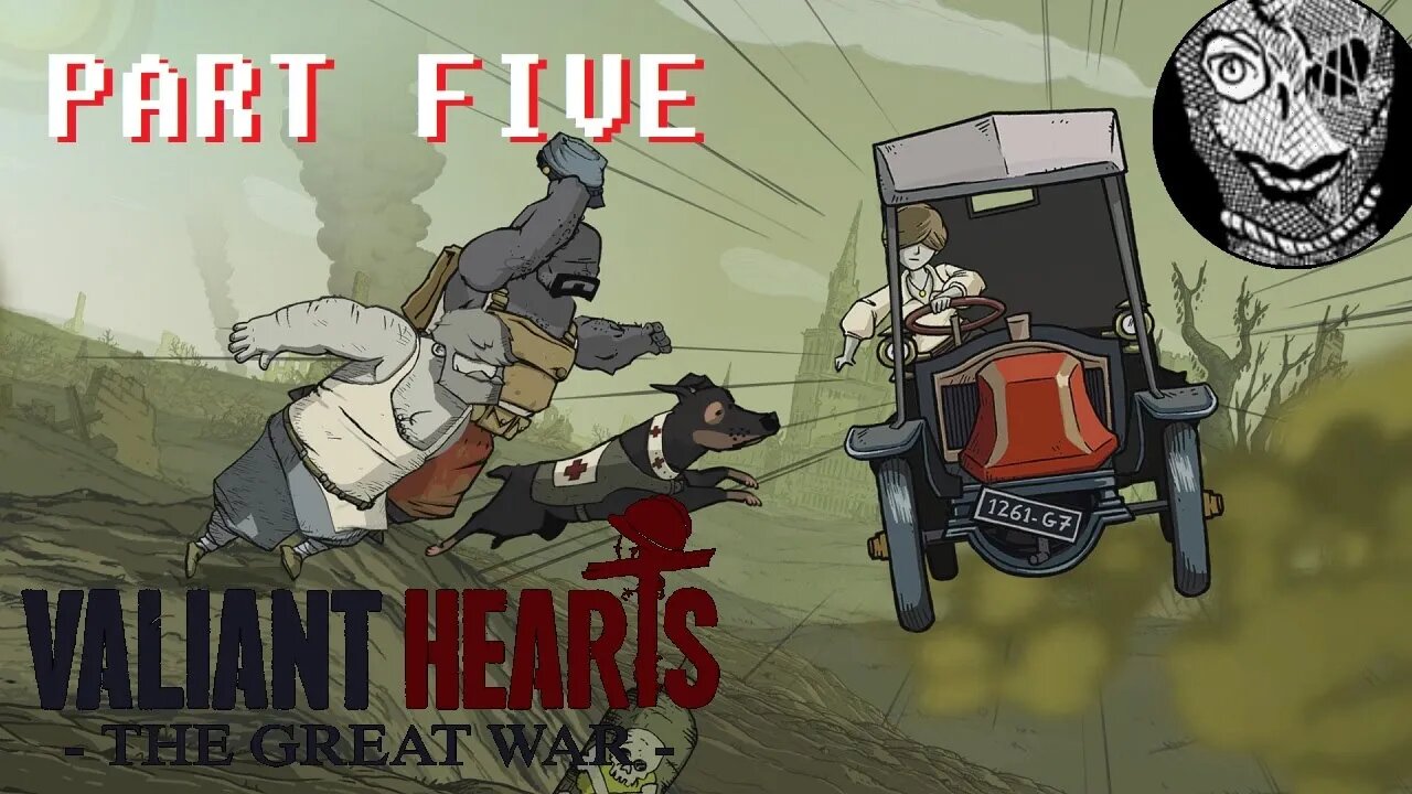 (PART 05) [Gas! Gas! Gas!] Valiant Hearts: The Great War