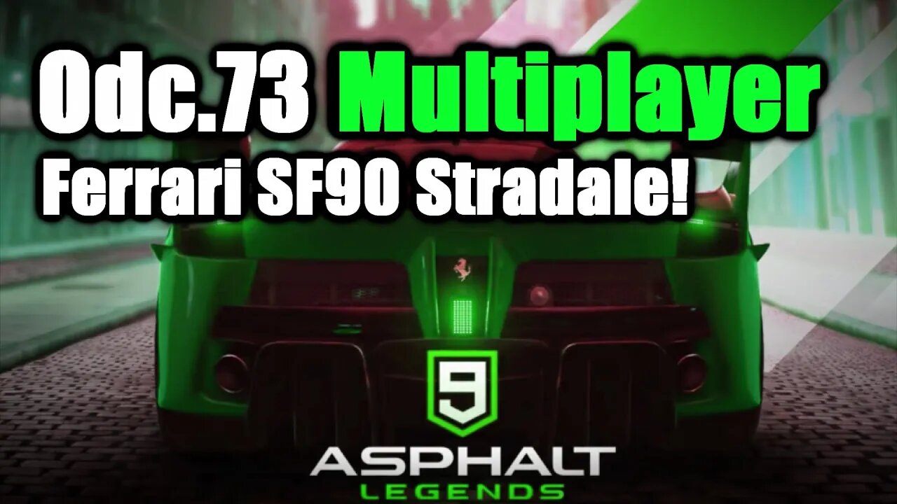 Asphalt 9 odc 73 Multiplayer Ferrari SF90 Stradale!