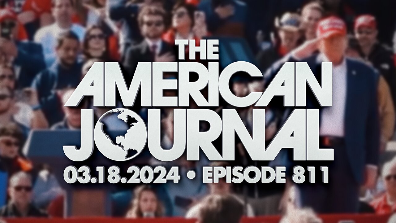 The American Journal - FULL SHOW - 03/18/2024