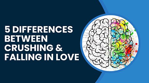 5 Differences Between Crushing & Falling in Love (Podcast)