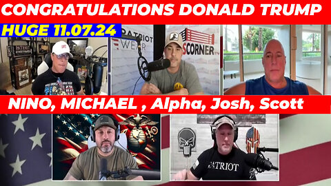 Nino, Michael Jaco, Alpha Warrior, Josh Reid & Scott Mckay 11.07.2024 : TRUMP Wins 2024 Election