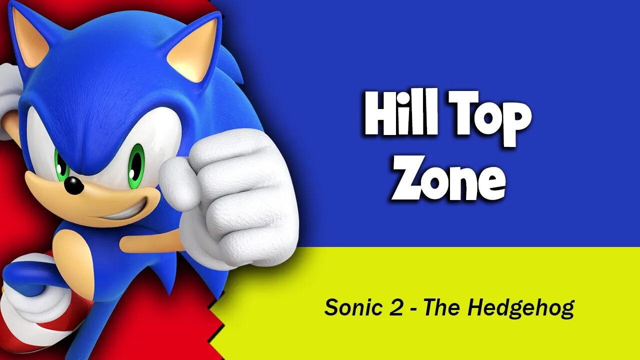 Sonic 2 OST - Hill Top Zone