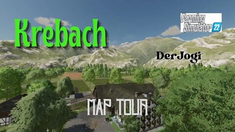 Krebach / Map Tour / DerJogi / FS22 / LockNutz / PC / Bavarian Farm Pack