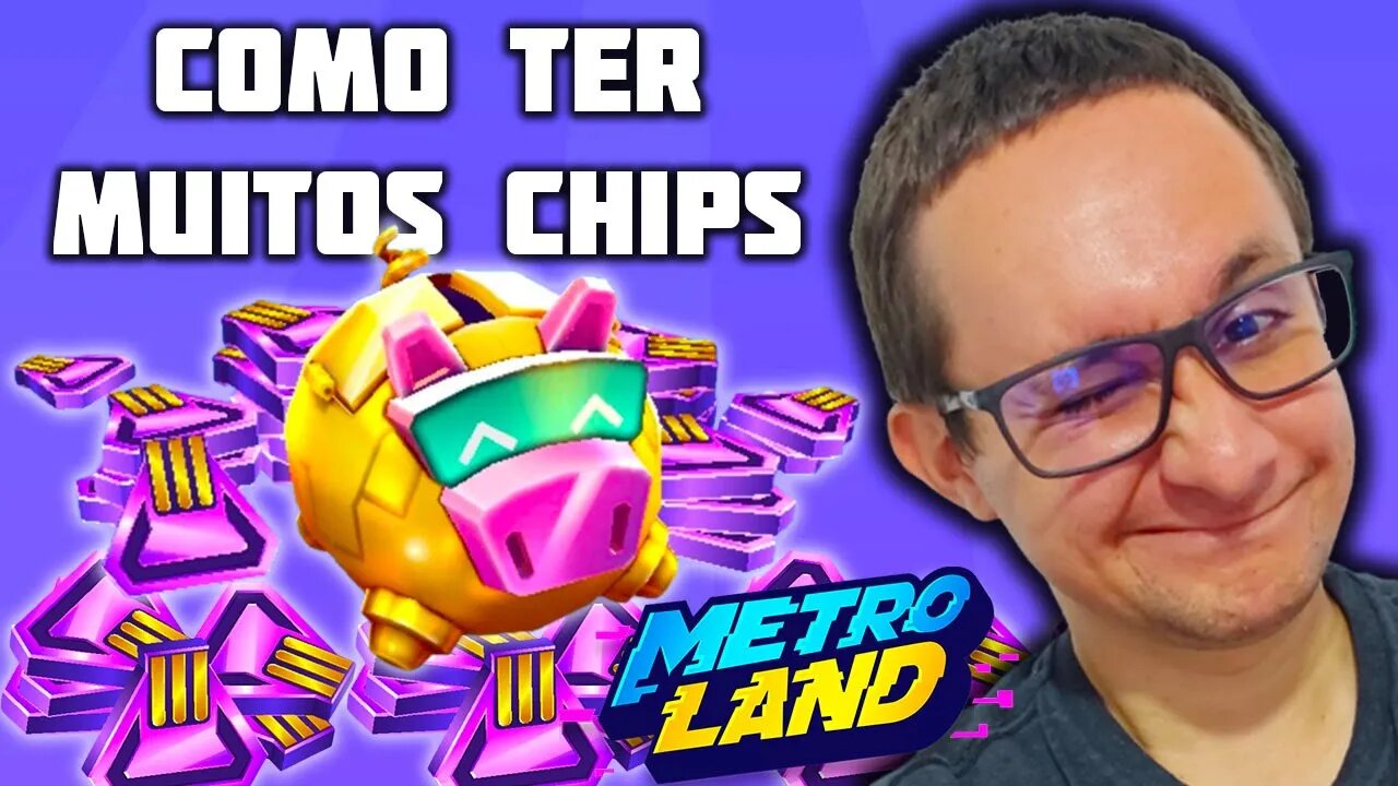Como conseguir MUITOS CHIPS no MetroLand