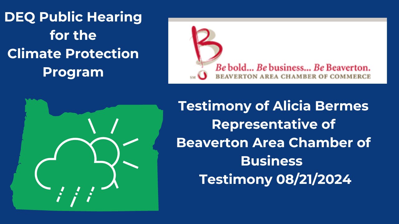 OREGON - DEQ Hearing for CPP Beaverton Chamber Testimony