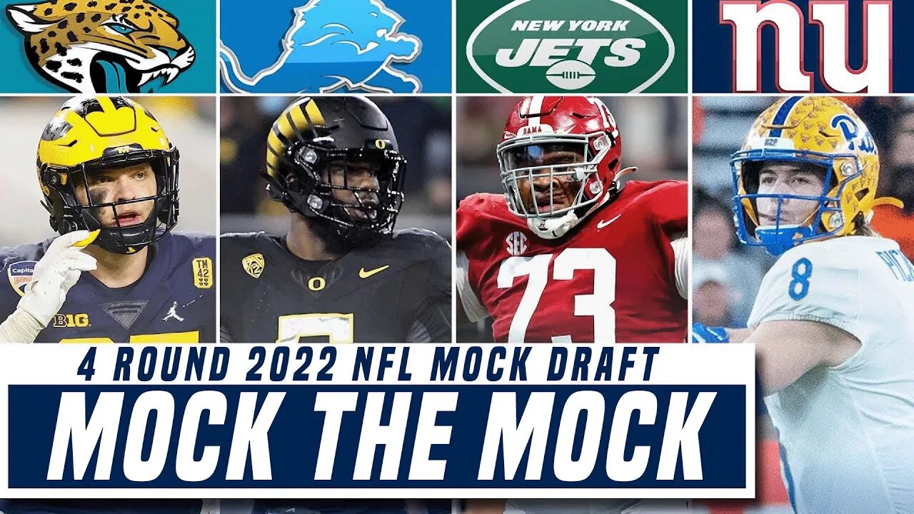 4-Round 2022 NFL Mock Draft | Mock The Mock