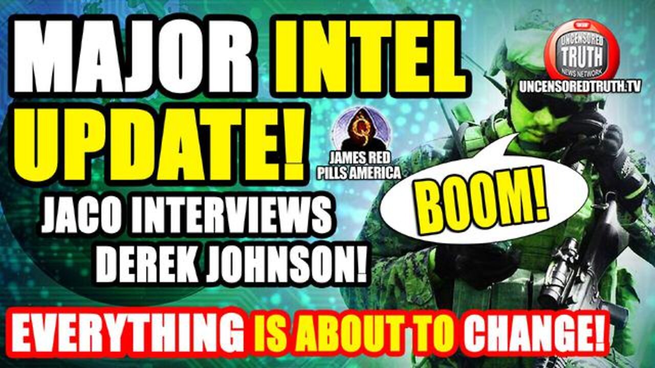 Major Intel Update! Michael Jaco Interviews Derek Johnson This Is Huge Folks! Hold On & Get Ready!