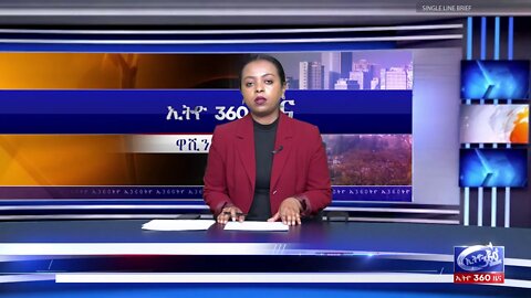 Ethio 360 news Tuesday March 03, 2020