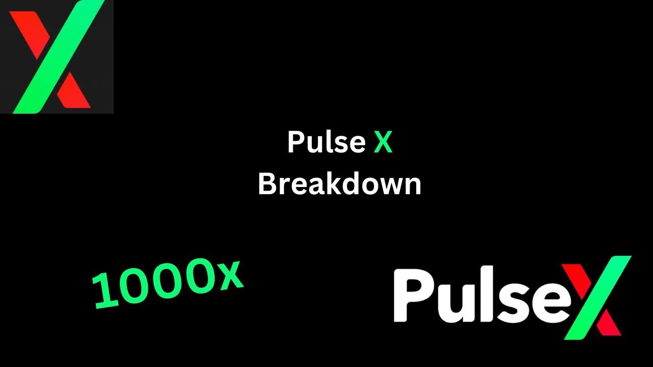 PulseX Breakdown next 1,000x