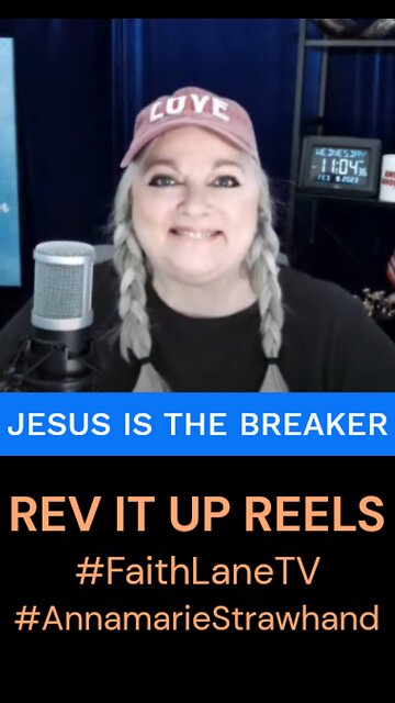 Jesus Is The Breaker