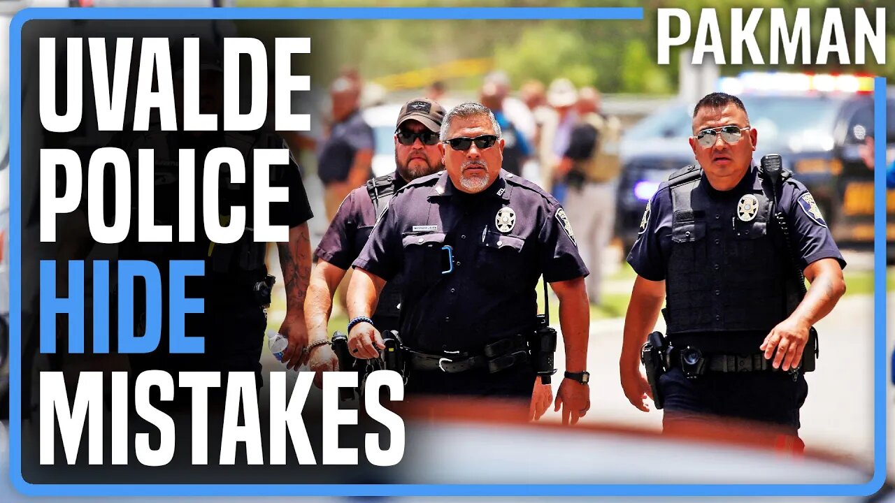 Uvalde Police DESPERATELY Trying to Cover Up Failures