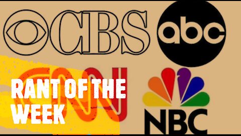 RANT OF THE WEEK: The Sycophants in the Media will Do ANYTHING for the Establishment