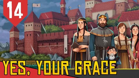 Batalha e TRAIÇÕES - Yes, Your Grace #14 [Série Gameplay Português PT-BR]