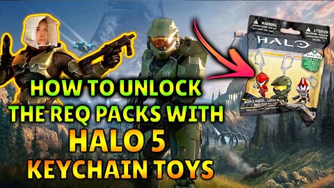 How to Redeem the REQ Packs from the Halo 5 Keychain Backpack Hangers