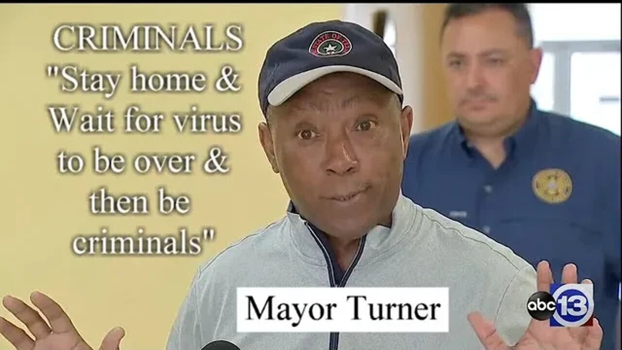 Houston Mayor Turner "Wait to commit crimes"