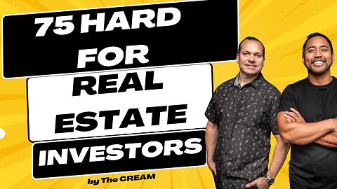 75 Hard for Real Estate Investors