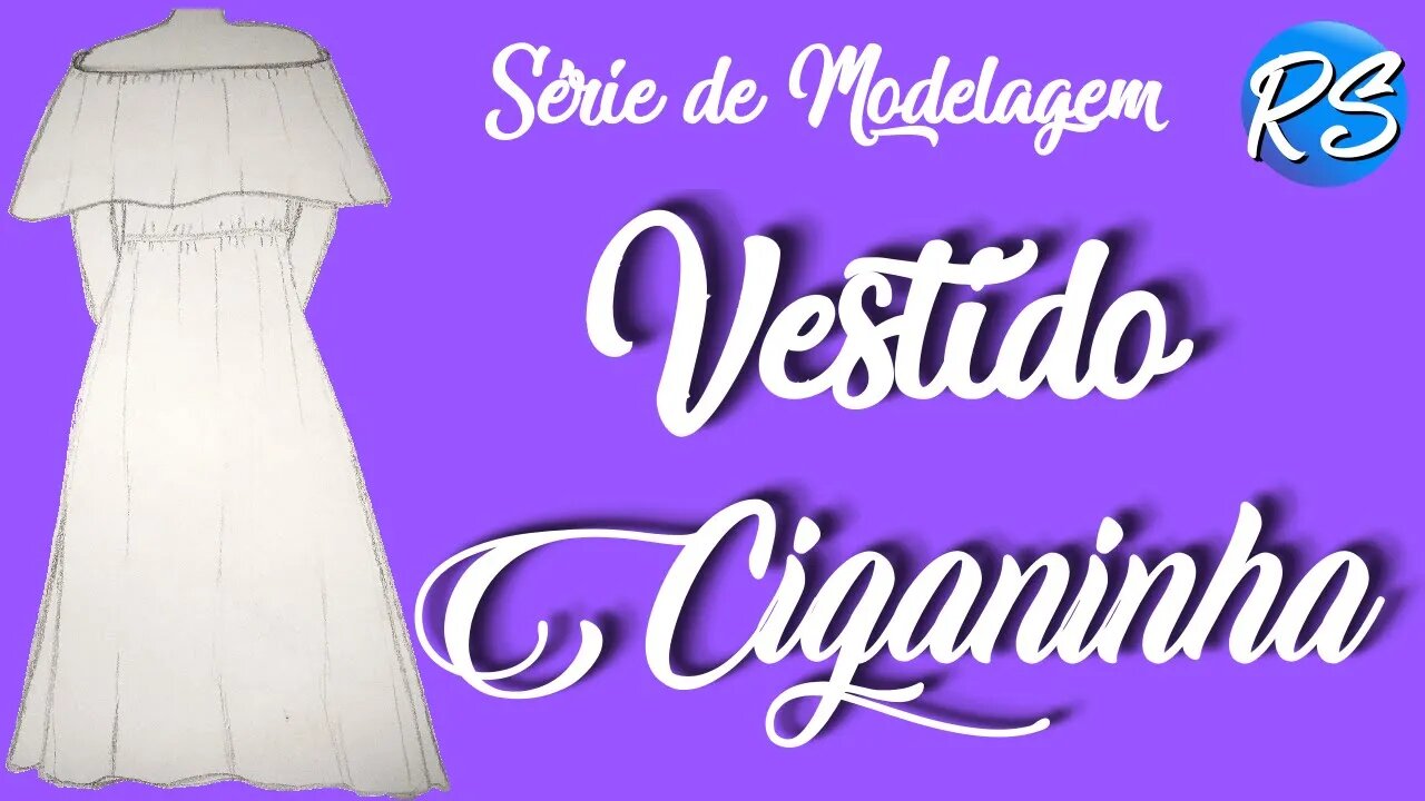 Série Modelagem de Vestidos - VESTIDO CIGANINHA - EP 121