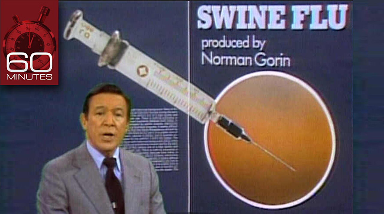 The Swine Flu Scandal - 60 Minutes 1976