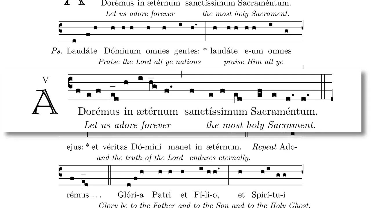 Adoremus in Aeternum - responsary-ish hymn for the end of Benediction of the Blessed Sacrament.