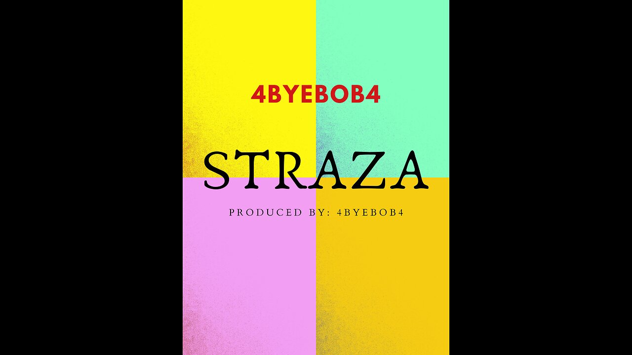4ByeBob4 - Straza