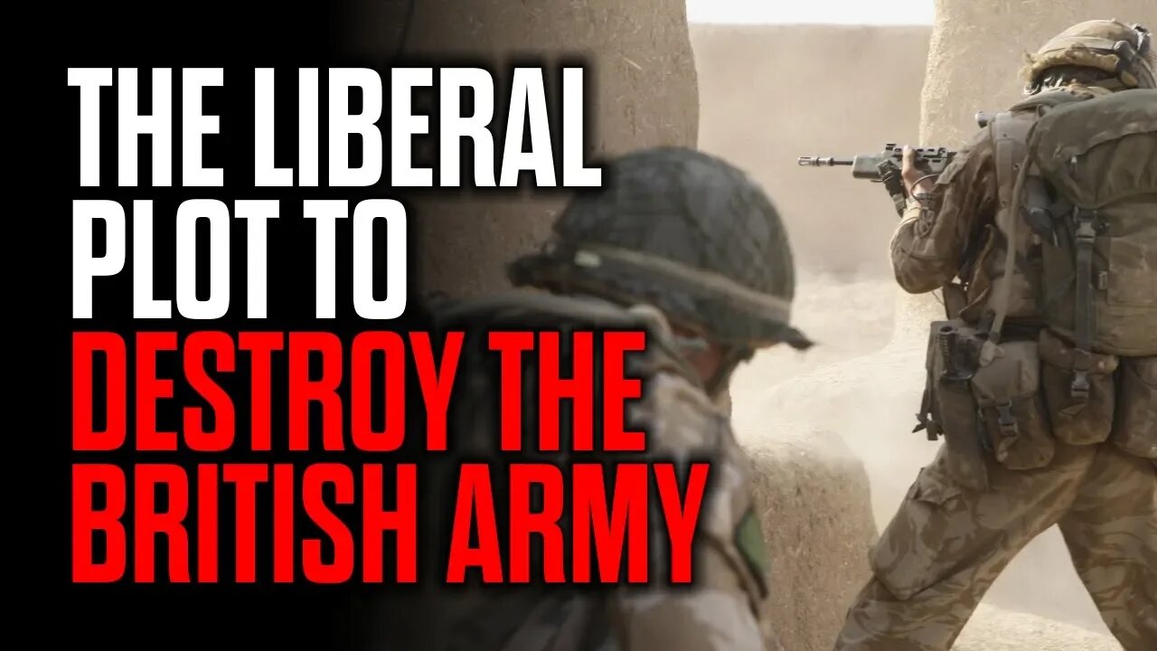 The Liberal Plot to Destroy the British Army