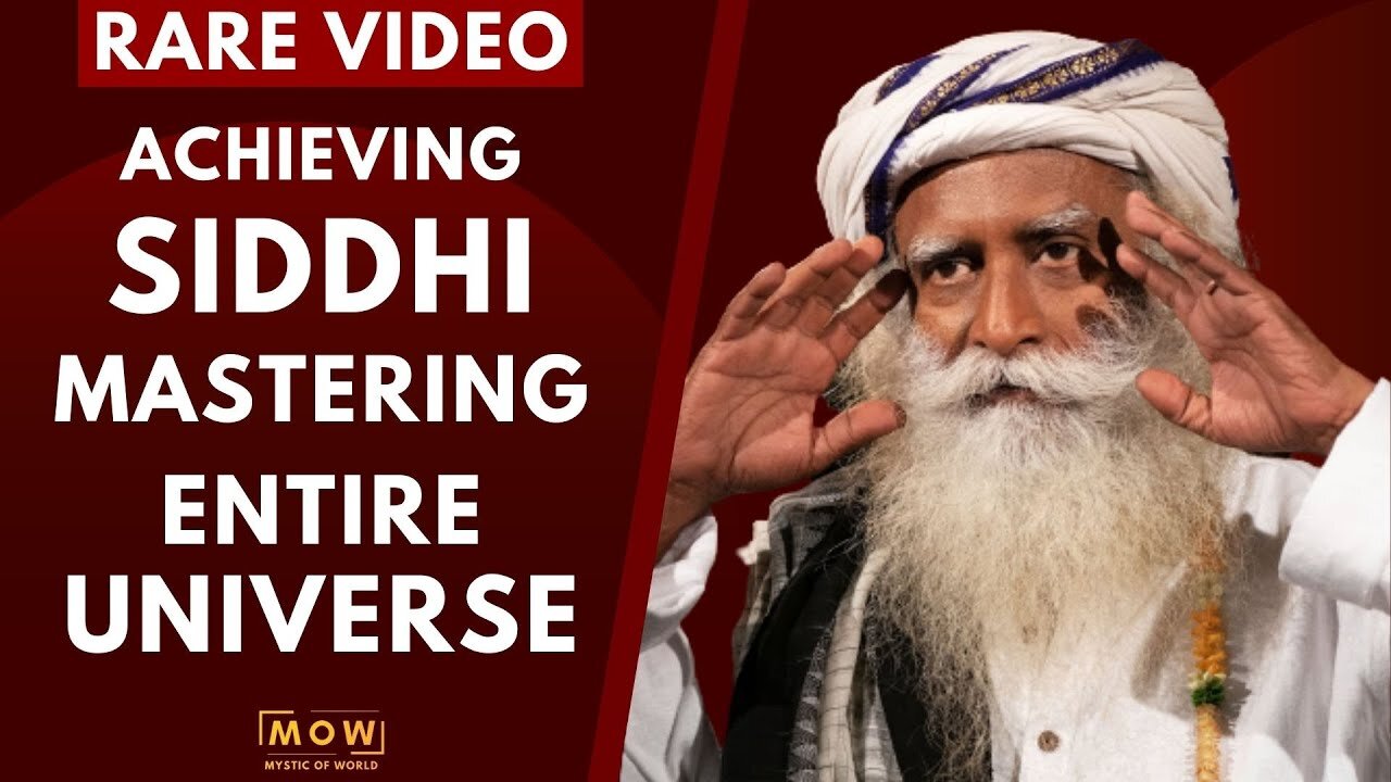 RARE VIDEO!! -- How Yogi's Achieve SIDDHI And Master The Entire Universe -- Sadhguru -- MOW