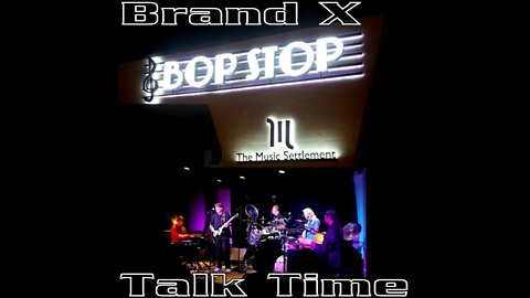 Brand X - Talk Time