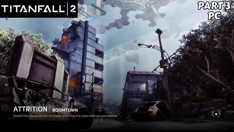 Titanfall 2: Multiplayer Gameplay PC - Part 3