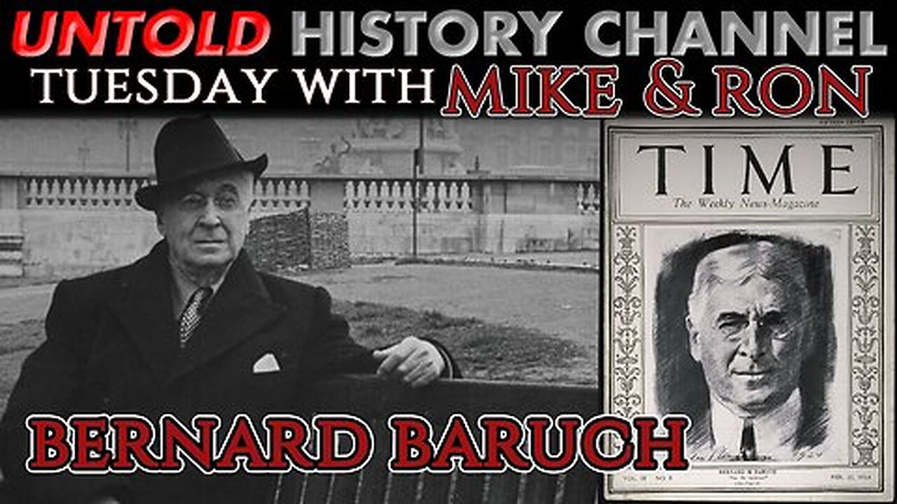 Tuesday's With Mike | Bernard Baruch LIVESTREAM BEGINS AT 8:00 PM EST